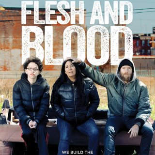 Poster of Monument Releasing's Flesh and Blood (2017)