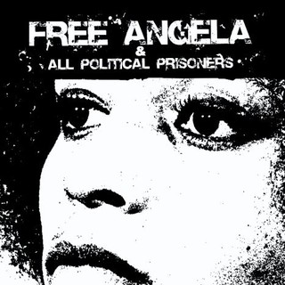 Free Angela & All Political Prisoners Picture 1