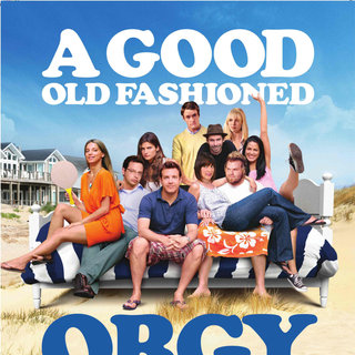 Poster of Samuel Goldwyn Films' A Good Old Fashioned Orgy (2011)