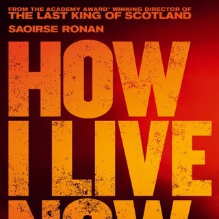 Poster of Magnolia Pictures' How I Live Now (2013)