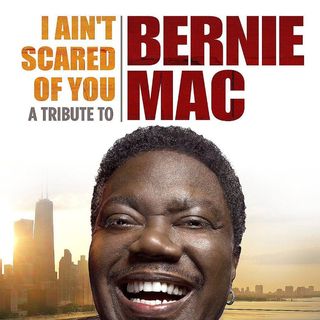 Poster of Image Entertainment's I Ain't Scared of You: A Tribute to Bernie Mac (2012)