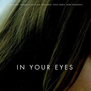 Poster of Bellwether Pictures' In Your Eyes (2014)