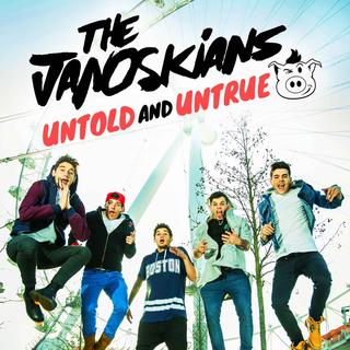 Poster of Awesomeness Films' Janoskians: Untold and Untrue (2015)