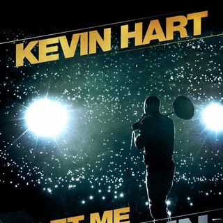 Poster of Summit Entertainment's Kevin Hart: Let Me Explain (2013)