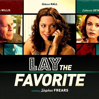 Poster of Radius-TWC's Lay the Favorite (2012)