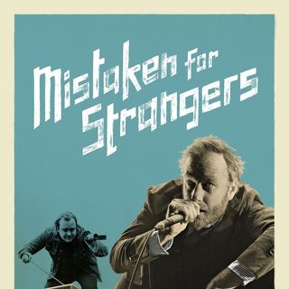 Poster of American Mary Productions' Mistaken for Strangers (2014)