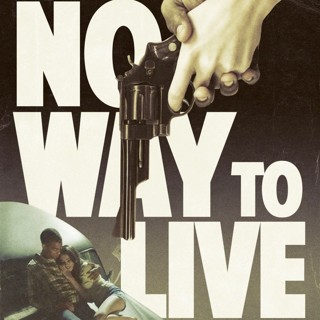 Poster of Gravitas Ventures' No Way to Live (2017)