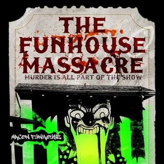 The Funhouse Massacre Picture 2