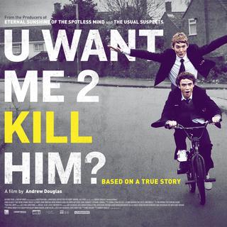 Poster of Tribeca Film's uwantme2killhim? (2014)