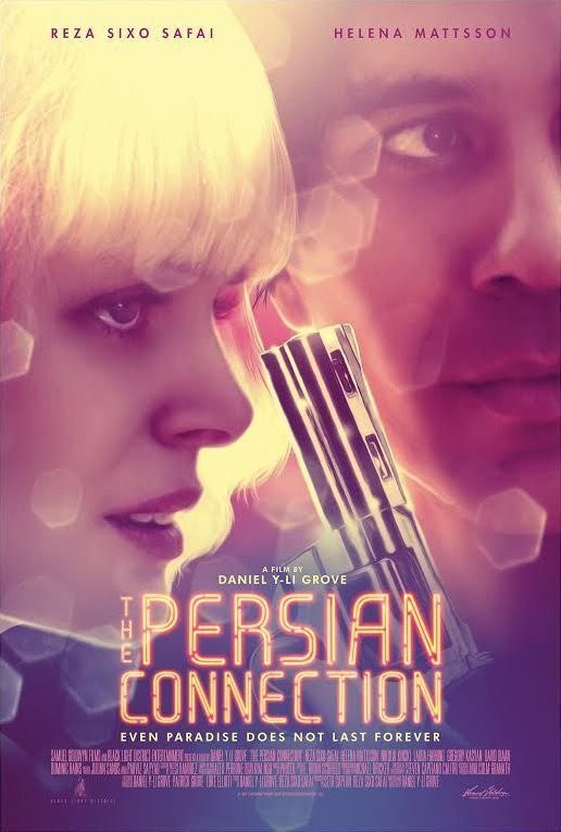Poster of Samuel Goldwyn Films' The Persian Connection (2017)