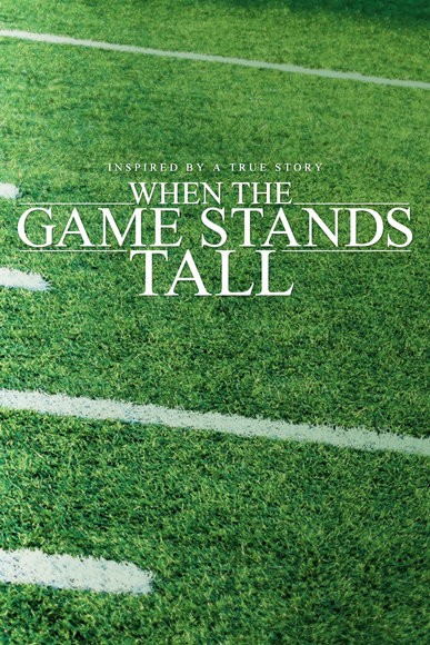 Poster of TriStar Pictures' When the Game Stands Tall (2014)