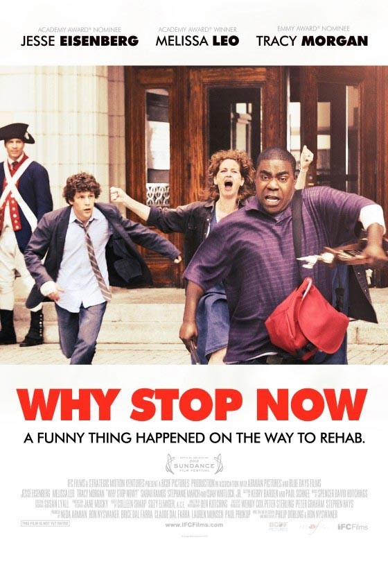 Poster of IFC Films' Why Stop Now (2012)