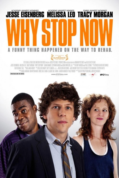 Poster of IFC Films' Why Stop Now (2012)
