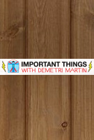 Important Things with Demetri Martin Poster