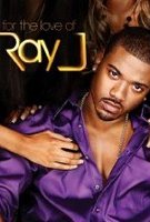For the Love of Ray J Poster