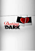 Dating in the Dark Poster
