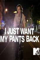 I Just Want My Pants Back Photo