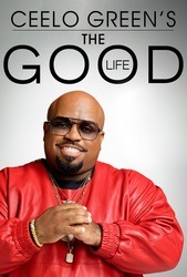 CeeLo Green's the Good Life Poster
