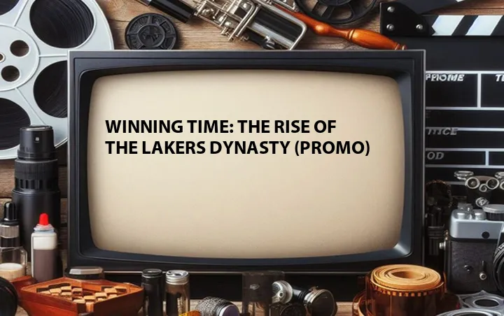 Winning Time: The Rise of the Lakers Dynasty (Promo)