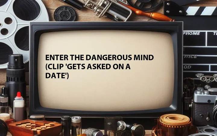 Enter the Dangerous Mind (Clip 'Gets Asked on a Date')
