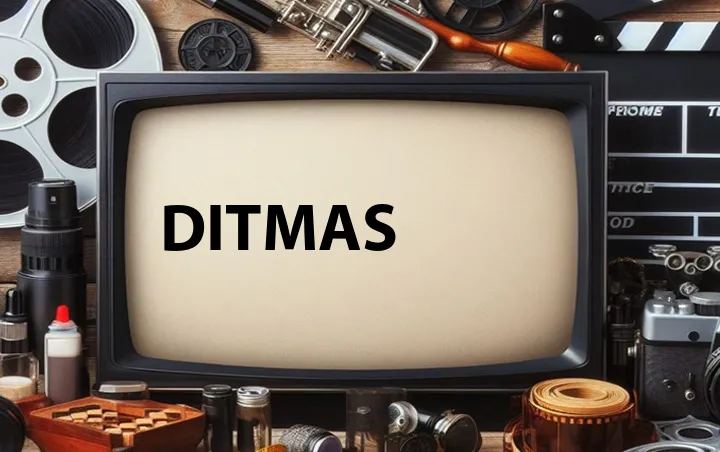 Ditmas