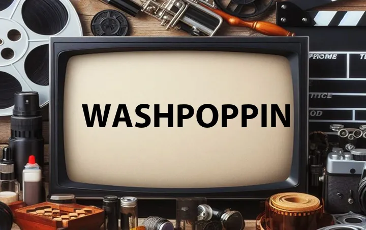 Washpoppin