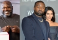 Shaquille O'Neal Says Kanye West Shouldn't 'Embarrass' Kim Kardashian Over Their Parenting Problems 