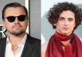 Leonardo DiCaprio Warns Timothee Chalamet Against Starring in Superhero Movie