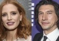 Jessica Chastain and Adam Driver Team Up for New Intriguing Series 'The Dealer'