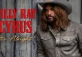 Billy Ray Cyrus Returns to Country Radio as 'It's Alright' Lands Among Top 10...