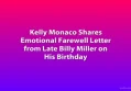 Kelly Monaco Shares Emotional Farewell Letter from Late Billy Miller on His Birthday