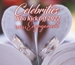 Celebrities Who Kick Off 2022 With Engagement