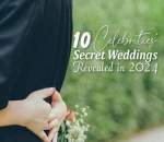 Ten Celebrities' Secret Weddings Revealed in 2024