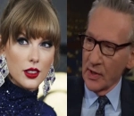 Taylor Swift Dissed by Bill Maher Over Her Romance With Travis Kelce