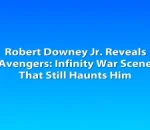 Robert Downey Jr. Reveals Avengers: Infinity War Scene That Still Haunts Him