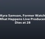 Kyra Samson, Former Watch What Happens Live Producer, Dies at 28