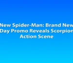 New Spider-Man: Brand New Day Promo Reveals Scorpion Action Scene