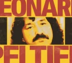 Netflix Launches Free Leonard Peltier Documentary Highlighting Indigenous Activism