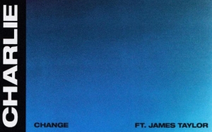 Charlie Puth and James Taylor Join Forces on New Song 'Change'