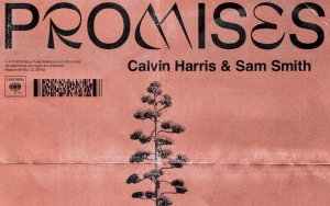 Listen: Calvin Harris Taps Sam Smith for New Song 'Promises'