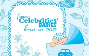 Meet Famous Celebrities' Babies Born in 2018 - Aren't They Cute?