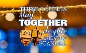 Besides Cardi B and Offset, These Couples Stay Together Despite Cheating Scandal