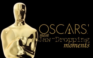 Oscars' Most Jaw-Dropping Moments