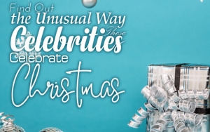 Find Out the Unusual Way These Celebrities Celebrate Christmas