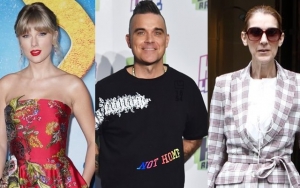 Taylor Swift and Robbie Williams Have Their Gigs Canceled, Celine Dion Reschedules Tour