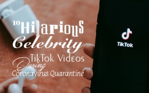 Watch: 10 Hilarious Celebrity TikTok Videos During Coronavirus Quarantine