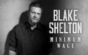 Blake Shelton Unapologetic Over New Song 'Minimum Wage' Amid 'Tone Deaf' Criticisms