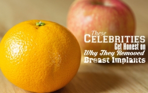 These Celebrities Get Honest on Why They Removed Breast Implants