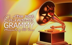Ten Most Outrageous Grammy Moments of All Time