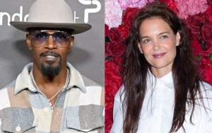 Jamie Foxx Wants Ex-Girlfriend Katie Holmes Back After Health Scare